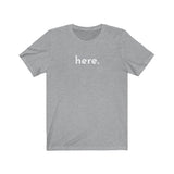 here. Graphic Tee Shirt