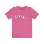 Prove Them Wrong Graphic Tee