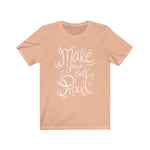 Make Yourself Proud Graphic Tee