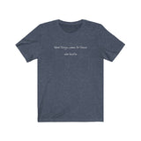Good Things Come to Those Who Hustle Graphic Tee