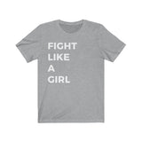 Fight Like A Girl Graphic Tee