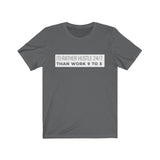 I'd Rather Hustle 24/7 Graphic Tee
